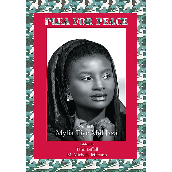 Plea for Peace, Mylia Tiye Mal Jaza