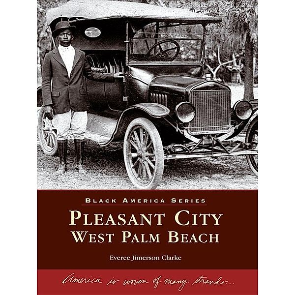 Pleasant City, West Palm Beach, Everee Jimerson Clarke