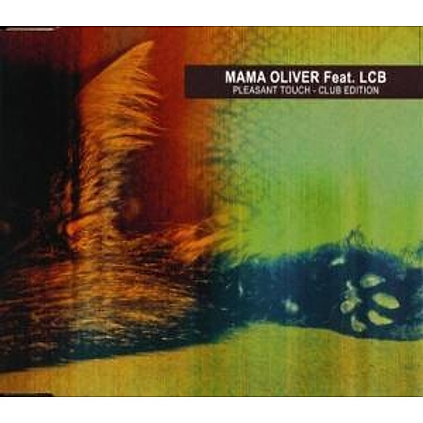 Pleasant Touch Club Edition, Mama Oliver Feat. L C B