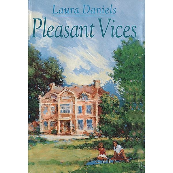 Pleasant Vices, Laura Daniels