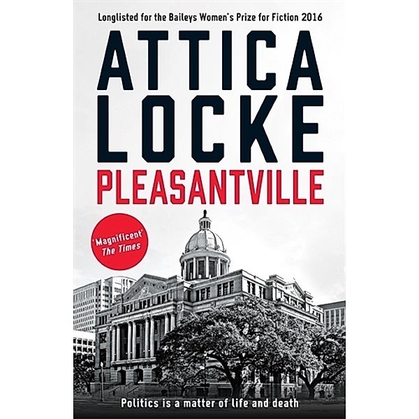 Pleasantville, Attica Locke