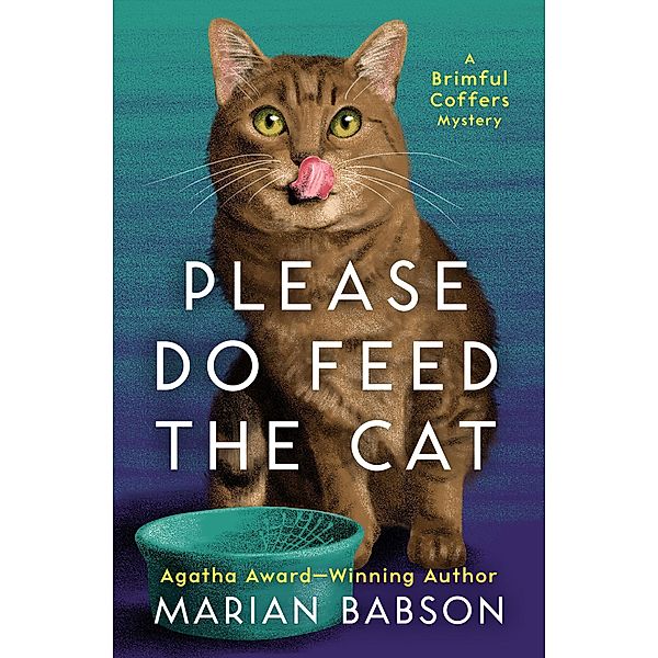 Please Do Feed the Cat / The Brimful Coffers Mysteries, Marian Babson