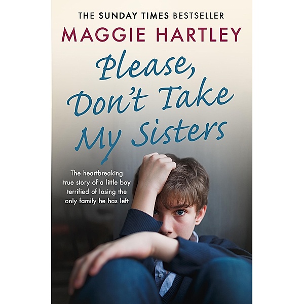 Please Don't Take My Sisters, Maggie Hartley