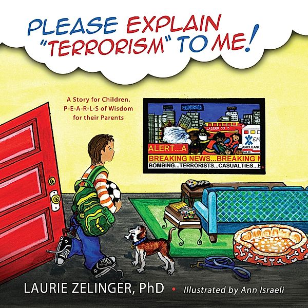 Please Explain Terrorism To Me, Laurie Zelinger