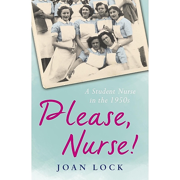 Please, Nurse!, Joan Lock