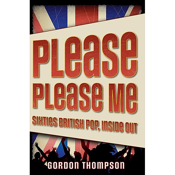 Please Please Me, Gordon Thompson