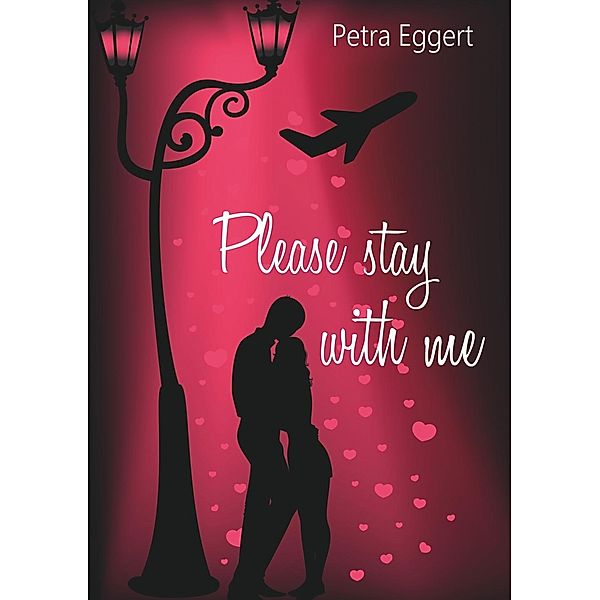 Please stay with me, Petra Eggert