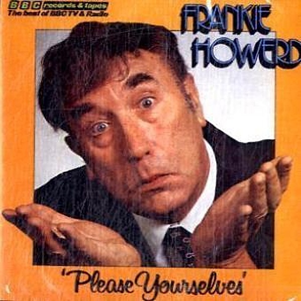Please Yourselves, Audio-CD, Frankie Howerd