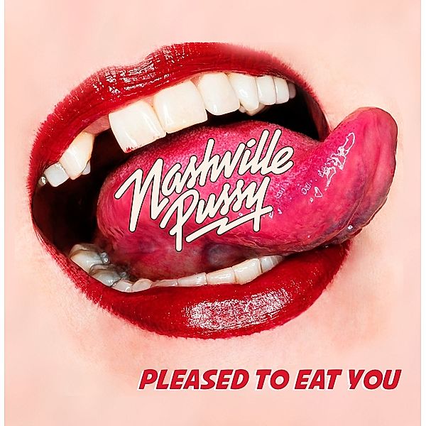 Pleased To Eat You (Vinyl), Nashville Pussy