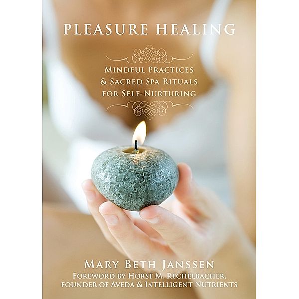 Pleasure Healing, Mary Beth Janssen