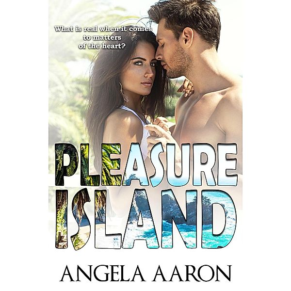 Pleasure Island, Angela Aaron