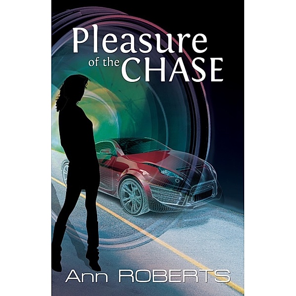 Pleasure of the Chase, Ann Roberts