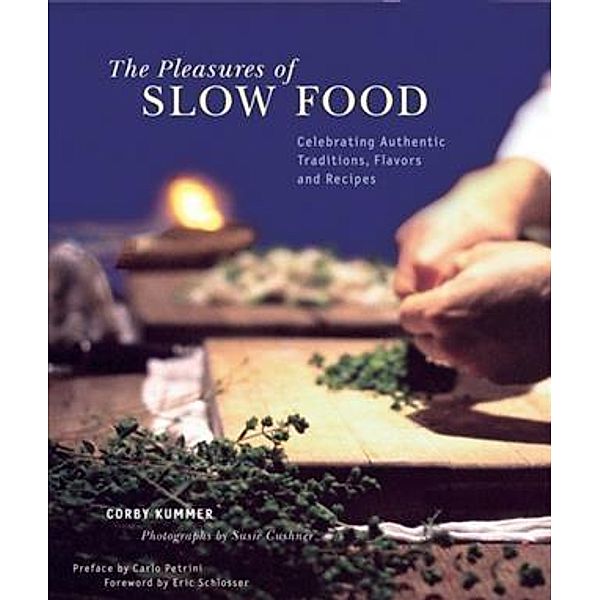 Pleasures of Slow Food, Corby Kummer