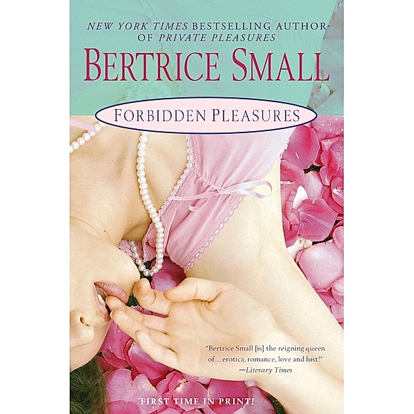 Pleasures Series: 2 Forbidden Pleasures, Bertrice Small