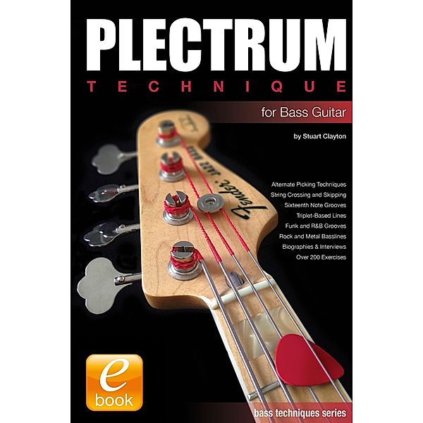Plectrum Technique for Bass Guitar, Stuart Clayton