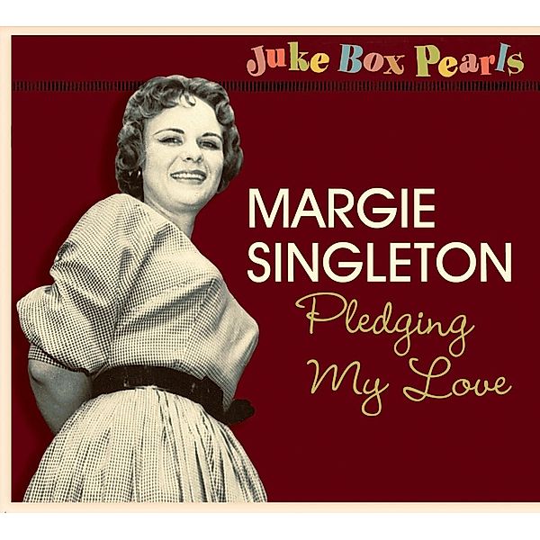 Pledging My Love, Margie Singleton