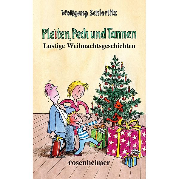 Pleiten, Pech und Tannen, Wolfgang Schierlitz