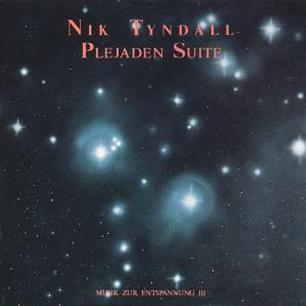 Plejaden Suite, Nik Tyndall