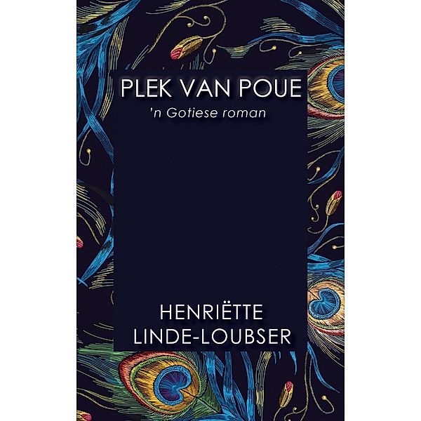 Plek van poue, Henriette Linde-Loubser