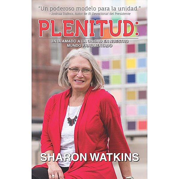 Plenitud, Sharon Watkins