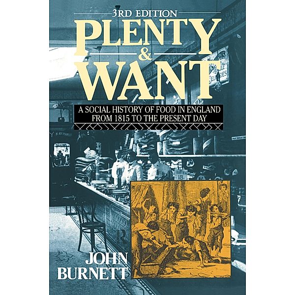 Plenty and Want, Proffessor John Burnett, John Burnett