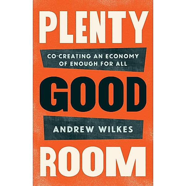 Plenty Good Room, Andrew Wilkes