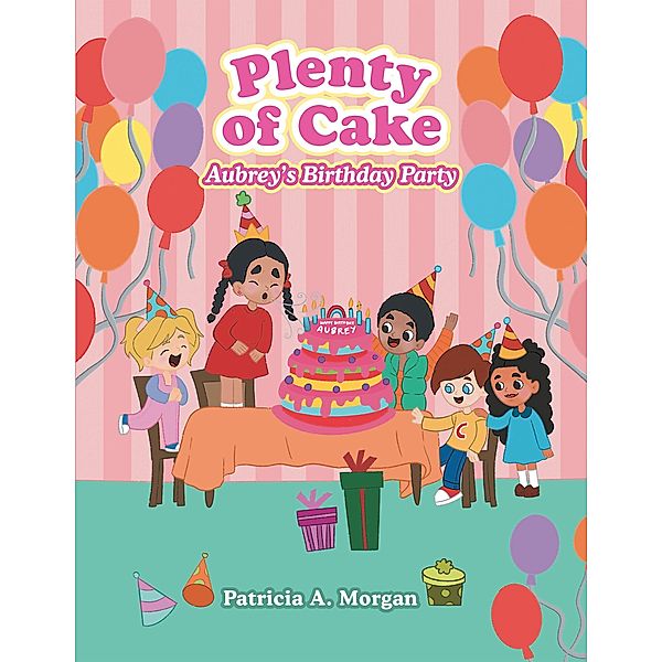 Plenty of Cake, Patricia A. Morgan