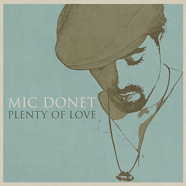 Plenty Of Love (Live Your Dream-Edition, CD+DVD), Mic Donet