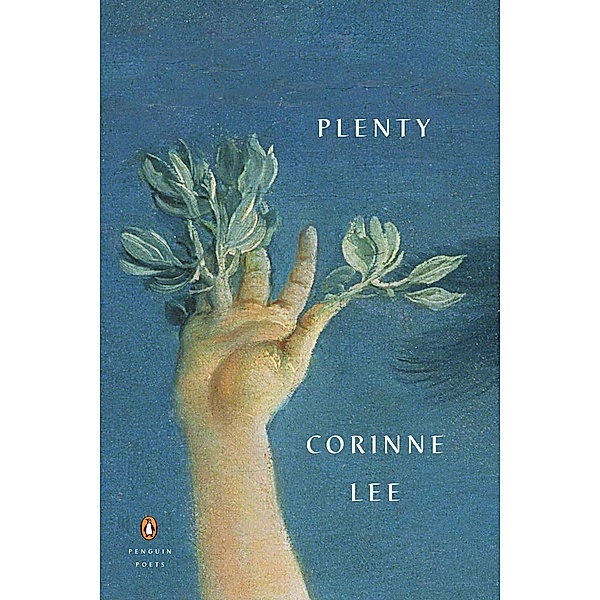 Plenty / Penguin Poets, Corinne Lee