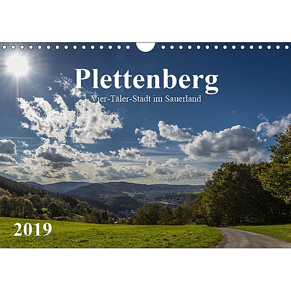 Plettenberg - Vier-Täler-Stadt im Sauerland (Wandkalender 2019 DIN A4 quer), Simone Rein