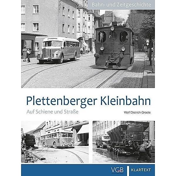 Plettenberger Kleinbahn, Wolf D. Groote