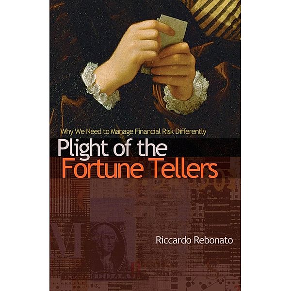 Plight of the Fortune Tellers, Riccardo Rebonato