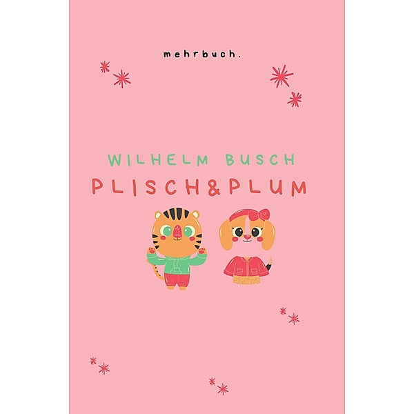 Plisch und Plum, Wilhelm Busch
