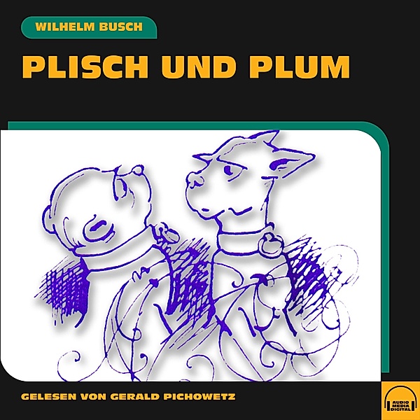 Plisch und Plum, Wilhelm Busch