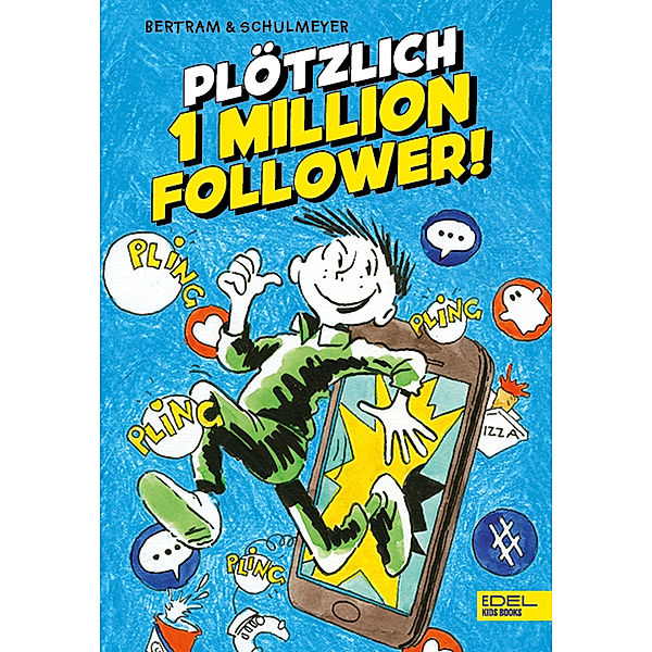 Plötzlich 1 Million Follower (Band 2), Rüdiger Bertram