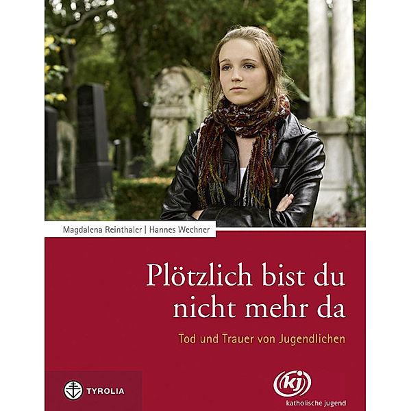 Plötzlich bist du nicht mehr da, Magdalena Reinthaler, Hannes Wechner