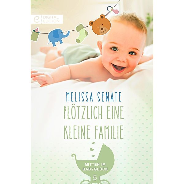 Plötzlich eine kleine Familie, Melissa Senate