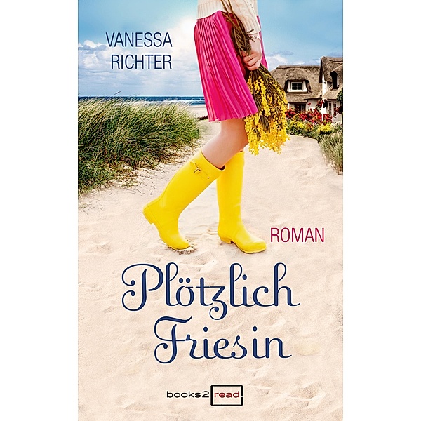 Plötzlich Friesin, Vanessa Richter
