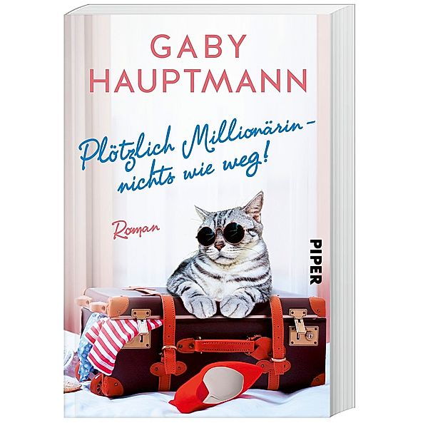 Plötzlich Millionärin - nichts wie weg!, Gaby Hauptmann