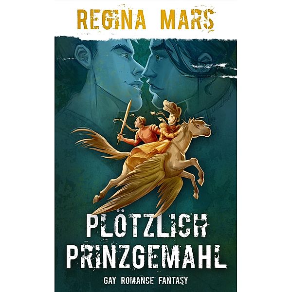 Plötzlich Prinzgemahl, Regina Mars