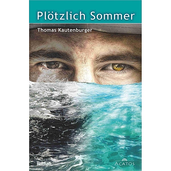 Plötzlich Sommer, Thomas Kautenburger
