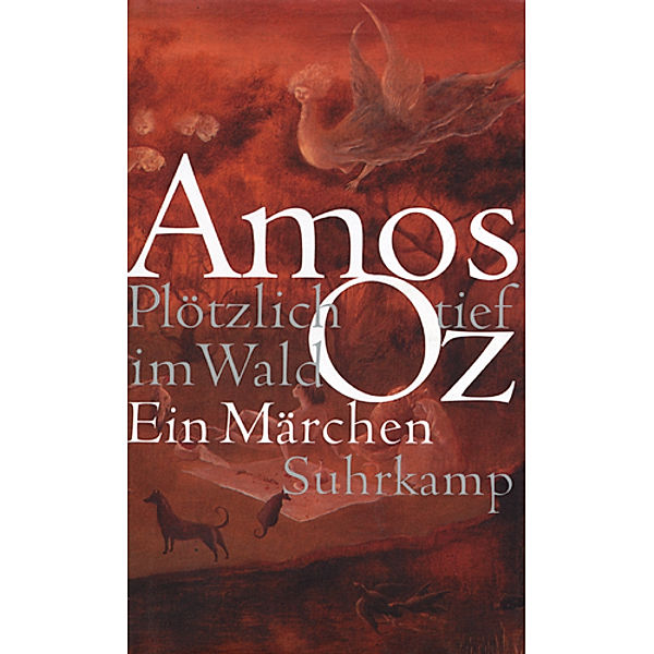 Plötzlich tief im Wald, Amos Oz