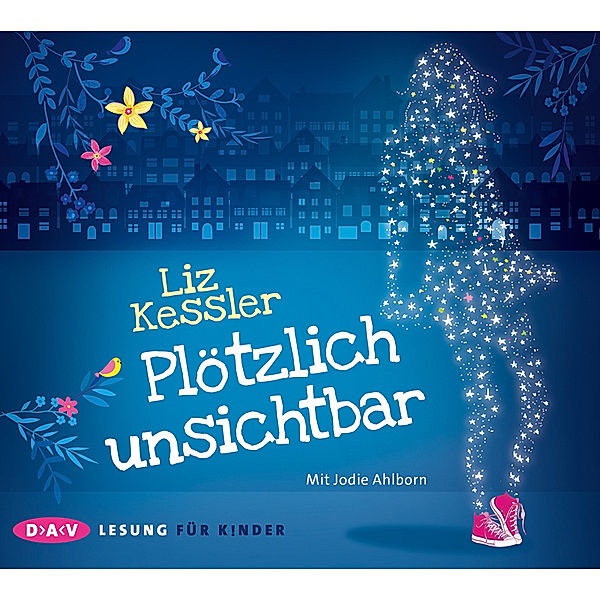Plötzlich unsichtbar,3 Audio-CD, Liz Kessler