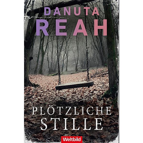 Plötzliche Stille, Danuta Reah