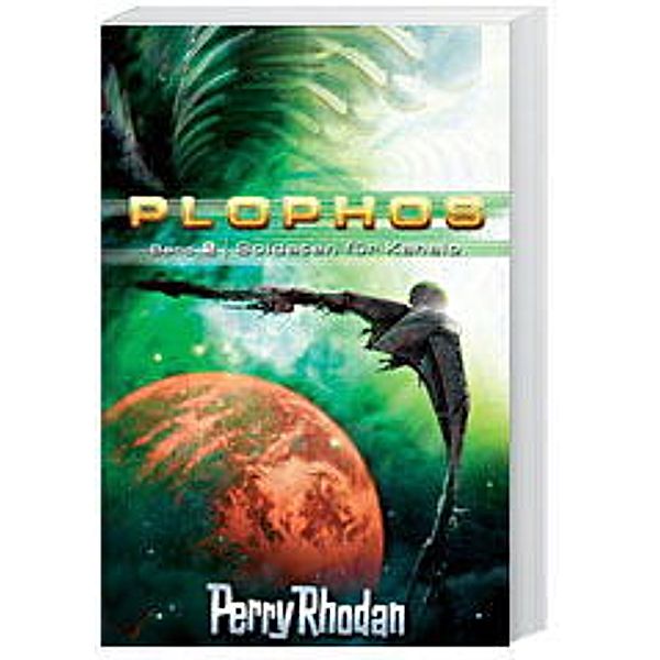 Plophos-Zyklus / Soldaten für Kahalo, Perry Rhodan