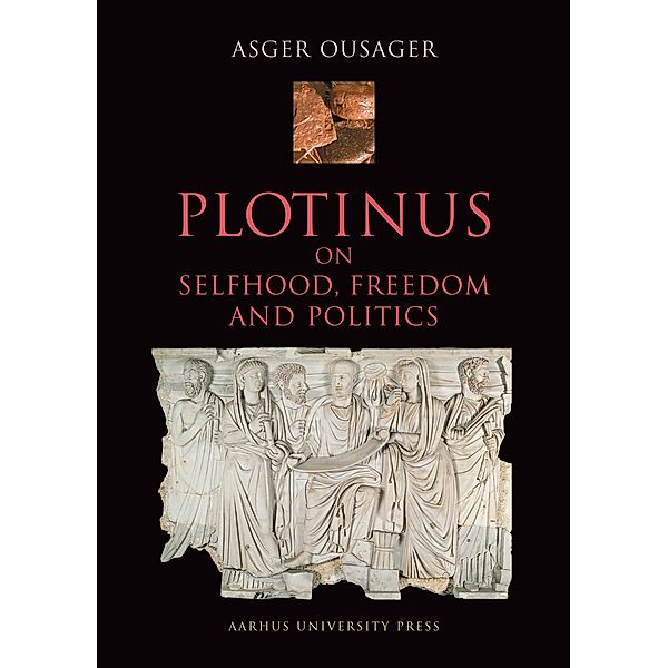Plotinus / Aarhus Studies in Mediterranean Antiquity Bd.6, Asger Ousager
