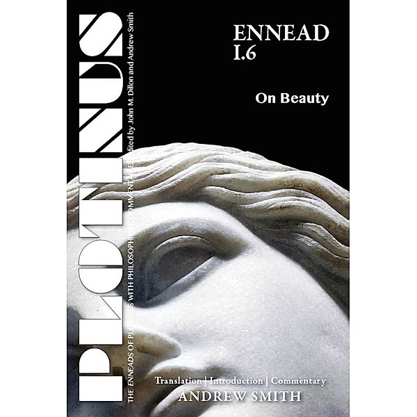 PLOTINUS Ennead I.6 On Beauty, Andrew Smith