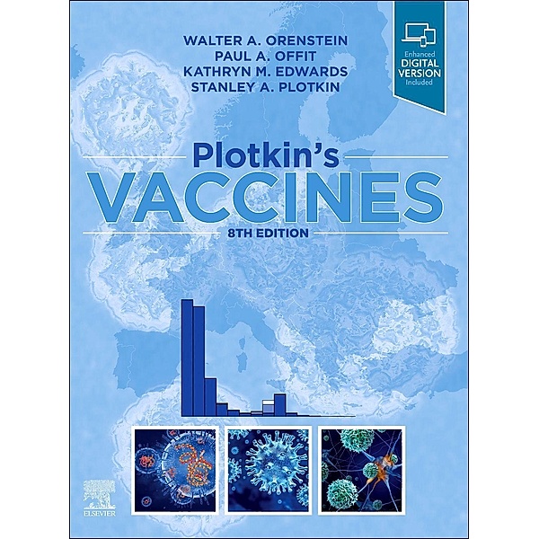 Plotkin's Vaccines, Walter A. Orenstein, Paul A. Offit, Kathryn M. Edwards, Stanley A. Plotkin