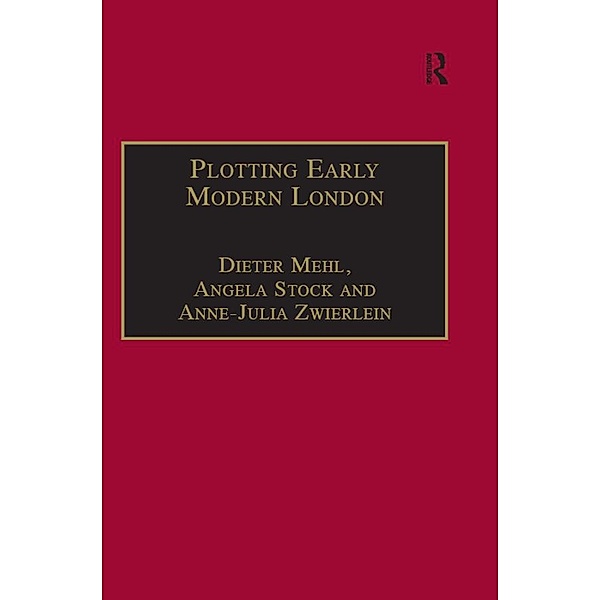 Plotting Early Modern London, Dieter Mehl