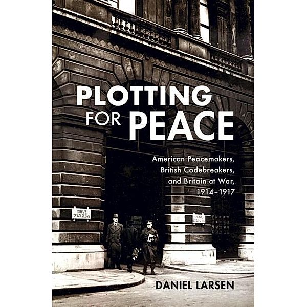 Plotting for Peace, Daniel Larsen